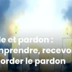 Bible et pardon : comprendre, recevoir et accorder le pardon Bible et pardon : comprendre, recevoir et accorder le pardon