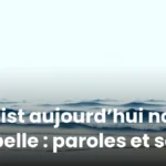 Christ aujourd’hui nous appelle : paroles et sens