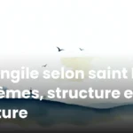 Évangile selon saint Luc : thèmes, structure et lecture Évangile selon saint Luc : thèmes, structure et lecture