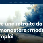Faire une retraite dans un monastère : mode d’emploi