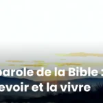 La parole de la Bible : la recevoir et la vivre La parole de la Bible : la recevoir et la vivre