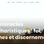 Les miracles eucharistiques : foi, signes et discernement