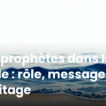 Les prophètes dans la Bible : rôle, message et héritage Les prophètes dans la Bible : rôle, message et héritage
