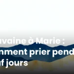 Neuvaine à Marie : comment prier pendant neuf jours