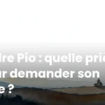 Padre Pio : quelle prière pour demander son aide ?