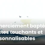 Remerciement baptême : textes touchants et personnalisables Remerciement baptême : textes touchants et personnalisables