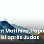 Saint Matthias, l’apôtre choisi après Judas