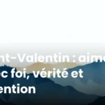 Saint-Valentin : aimer avec foi, vérité et attention Saint-Valentin : aimer avec foi, vérité et attention